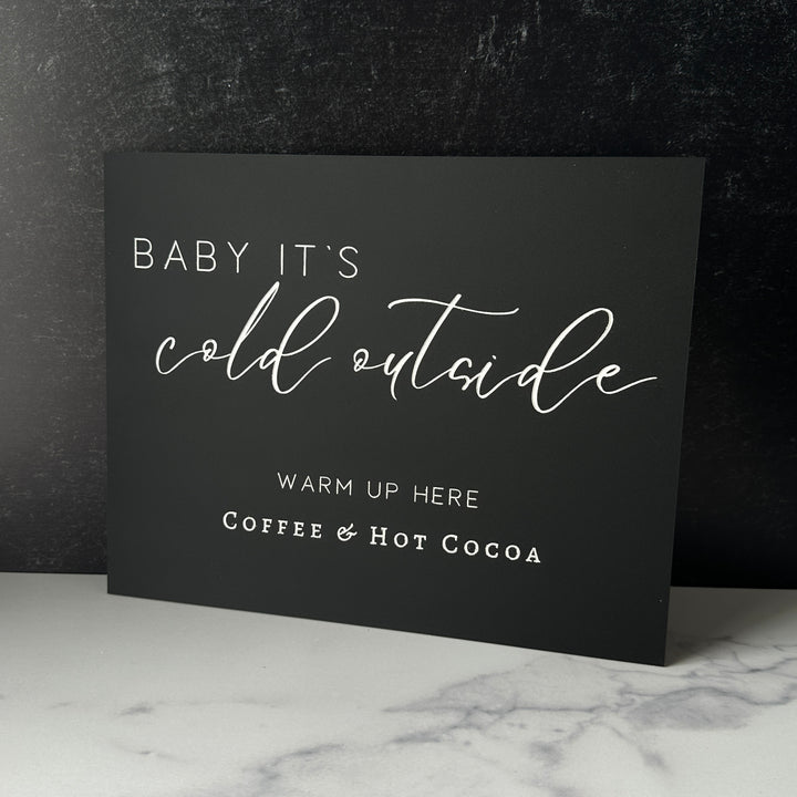 Bar Signage | Baby It's Cold Outside